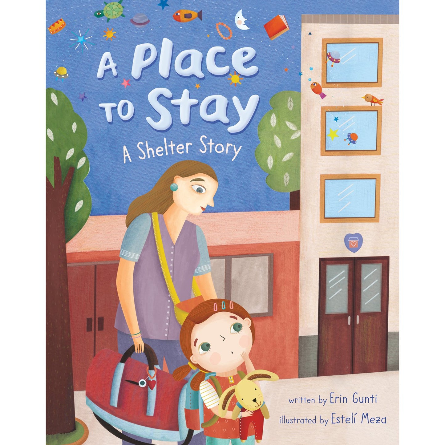 Book - A Place To Stay: A Shelter Story